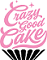 Crazy Good Cakes